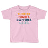 Summer Night Bonfires Beer Toddler T-shirt