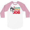 7 eleven was a part time job 3/4 Sleeve Shirt