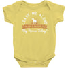 leave me talking to my horse today Baby Onesie