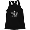 judge not lest ye be judy Racerback Tank