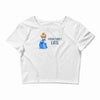 fashionably late Crop Top
