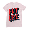 future Ladies Fitted T-Shirt