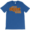 drunk show T-Shirt