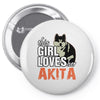 This Girl Loves Her Akita Pin-back button