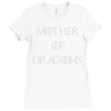 mother of dragons (3) Ladies Fitted T-Shirt