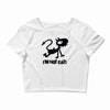 i'm not cat Crop Top
