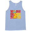 nobody owns pizza! Tank Top