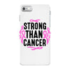 strong than cancer iPhone 7 Case
