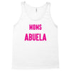 Only The Best Moms Get Promoted To Abuela Tank Top