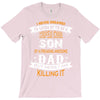 Super Cool Son Of A Freaking Awesome Dad T-Shirt