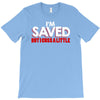 i'm saved but i cuss a little T-Shirt