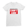 Breaking News i Don't Care Ladies Fitted T-Shirt