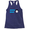 geek dad Racerback Tank