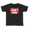 Breaking News i Don't Care Toddler T-shirt