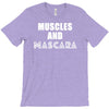 muscles and mascara T-Shirt