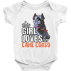 This Girl Loves Her Cane Corso Baby Onesie