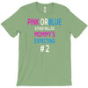 pink or blue mommy is expecting number 2 new T-Shirt