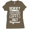 This Girl Is Taken By A Super Sexy July Boyfriend Ladies Fitted T-Shirt