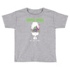 you have demons Toddler T-shirt