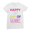happy laft day of school Ladies Fitted T-Shirt