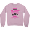 The Best Grammy Was Born In June Crewneck Sweatshirt