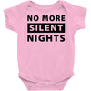 No More Silent Nights Baby Bodysuit
