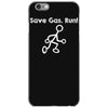 save gas run iPhone 6/6s Case