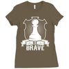 Be Brave - Chess Pawn - Chess Lover Ladies Fitted T-Shirt
