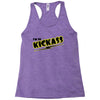i'm so kick ass t shirt cool awesome epic tee funny Racerback Tank
