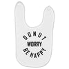 donut worry be happy Baby Bibs