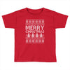 ugly merry christmas Toddler T-shirt