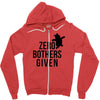 zero bothers given Zipper Hoodie