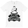 I Am Labrador Retriever Actually In A Very Commited Relationship T-Shirt