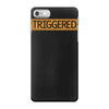 triggered iPhone 7 Case