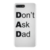 don't ask dad iPhone 7 Plus Case