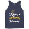 kings are born in february Tank Top