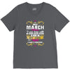 i am a march women V-Neck Tee