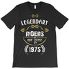 legendary riders are born in 1975 T-Shirt