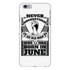 Never Underestimate Old Man Who Was Born June iPhone 6/6s Plus Case