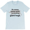 hunting giant hogs T-Shirt
