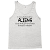 funny t shirt i was abducted by aliens &amp; all i got was this lousy t sh Tank Top