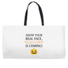 show your real face, halloween is coming Weekender Totes
