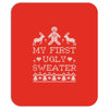 my first ugly sweater Mousepad