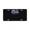 she is strong License Plate