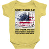 Veteran Don't Thank Me Thank My Brothers &amp; Sister Baby Bodysuit