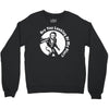 are you looking at my beer pint Crewneck Sweatshirt