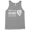 dogs leave paw prints on your heart Tank Top
