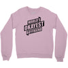 worlds okayest boyfriend Crewneck Sweatshirt