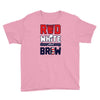 red white and brew Youth Tee