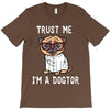trust me i'm a dogtor T-Shirt